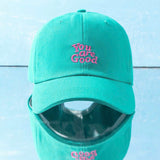 STRT You Are Good Embroidered Baseball Cap